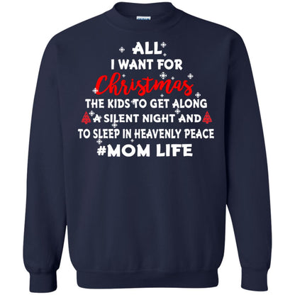 All I Want For Christmas The Kids To Get Along A Silent Night And To Sleep In Heavenly Pleace Navy