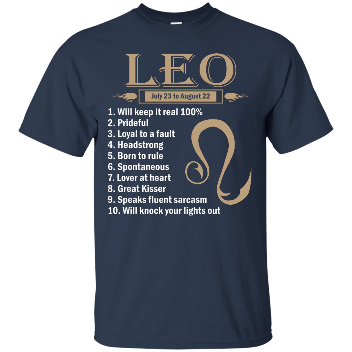 Leo July 23 To August 22 Will Keep It Real 100_ Prideful Loyal To A Fault Headstrong Born To Rule Navy