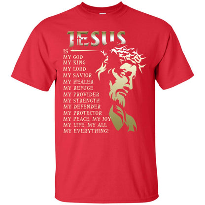Jesus Is My God My King My Lord My Savior My Healer Shirt Red