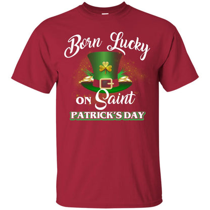 Born Lucky On Saint Patrick's Day T-shirt Cardinal