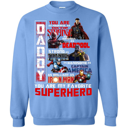 Daddy You Are As Powerful As Doctor Strange You Are My Favorite Superhero Shirt Carolina Blue