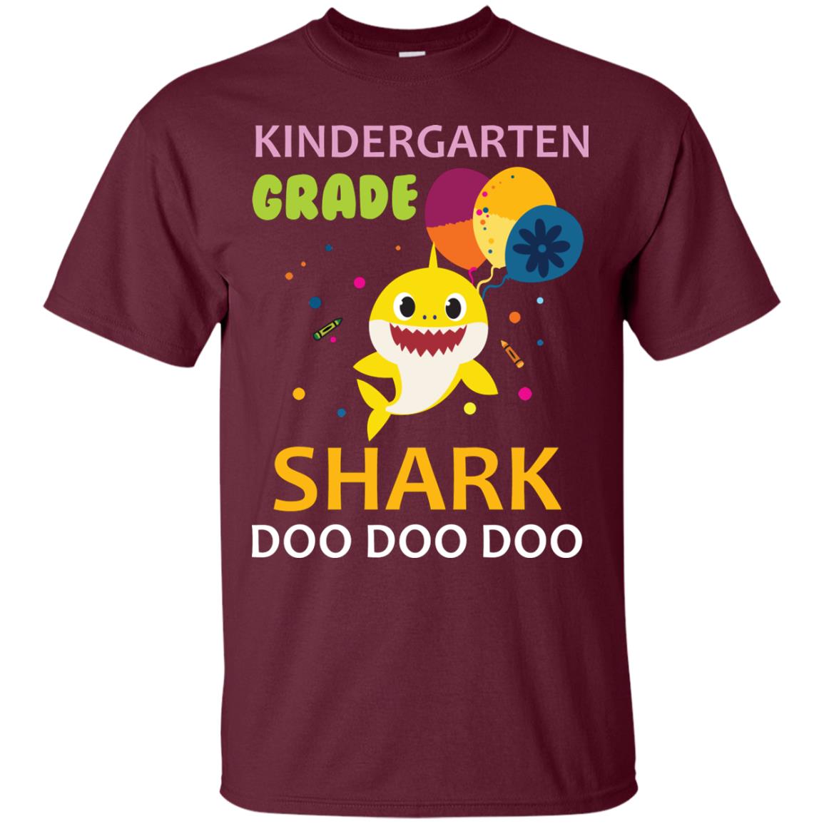 Kindergarten Shark Doo Doo Doo Back To School T-shirt Maroon