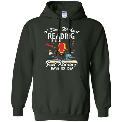 A Day Without Reading Is Like Bookworm T-shirt Forest Green