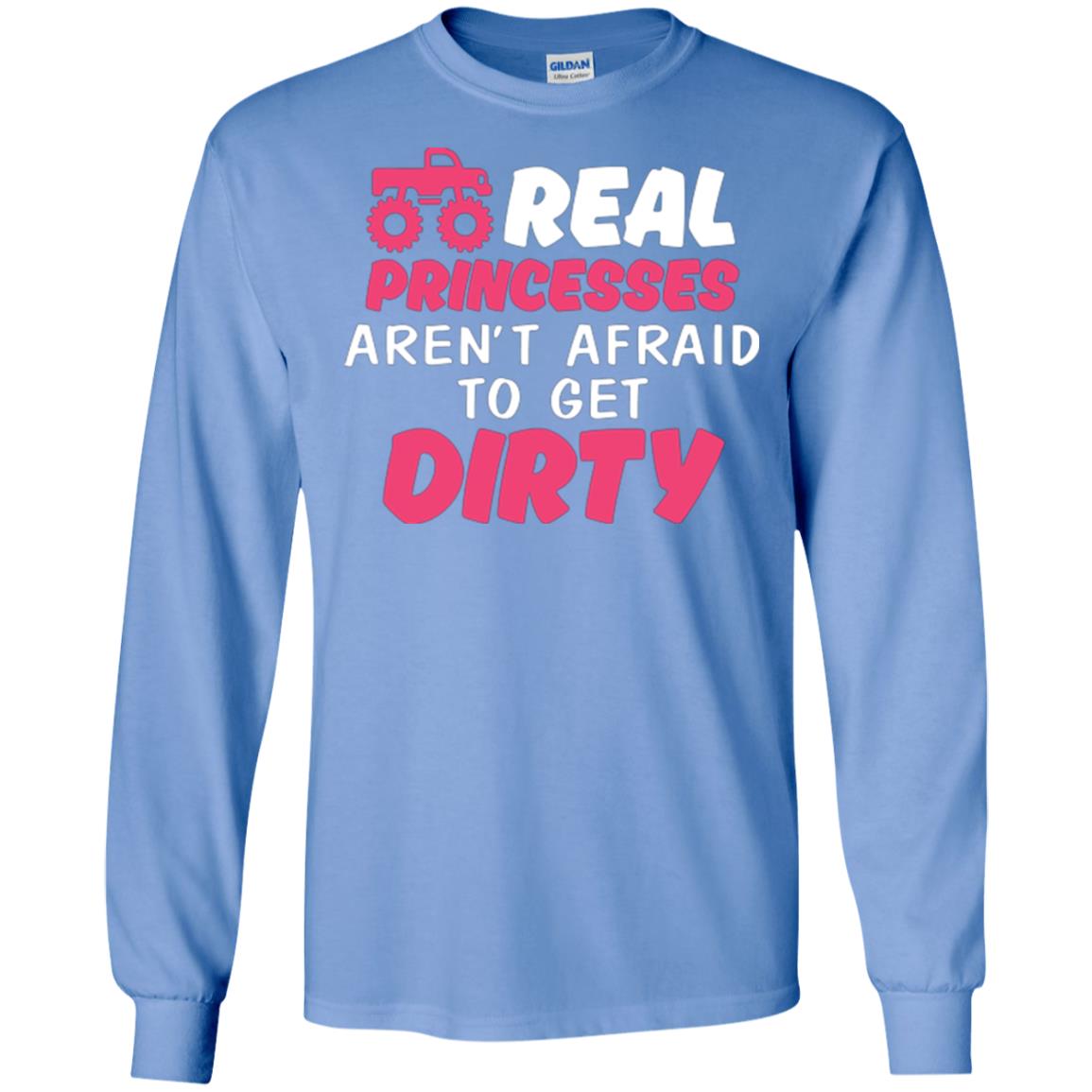 Monster Truck Girl T-shirt Real Princesses Aren’t Afraid To Get Dirty Carolina Blue
