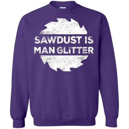 Woodworking T-shirt Sawdust Is Man Glitter Purple