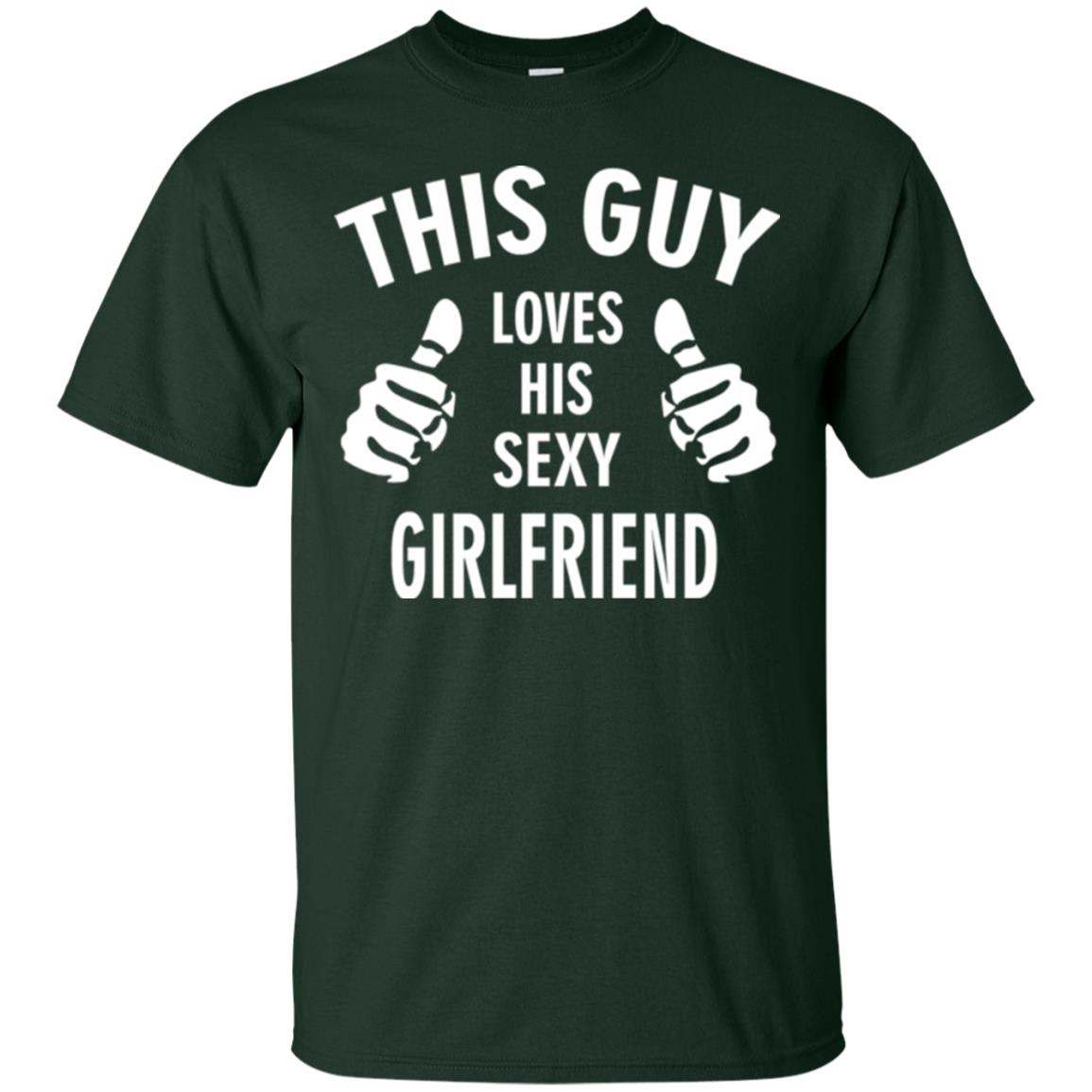 This Guy Loves His Sexy Girlfriend Boyfriend Shirt Forest