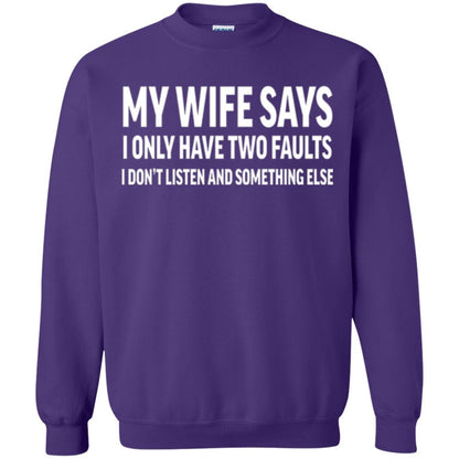 Husband T-shirt My Wife Says I Only Have Two Faults Purple