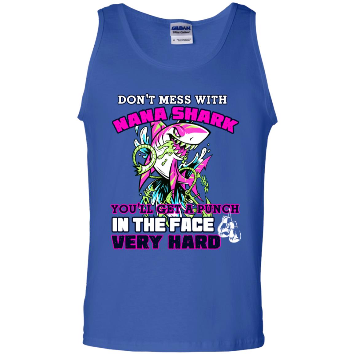 Don't Mess With Nana Shark You'll Get A Punch In The Face Very Hard Family Shark Shirt Royal