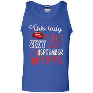 This Lady Is 20 Sexy Since September 1998 20th Birthday Shirt For September WomensG220 Gildan 100% Cotton Tank Top