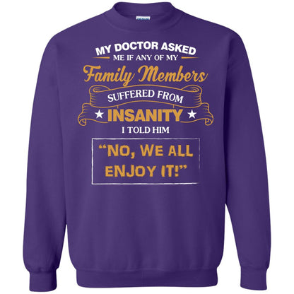 My Doctor Asked Me If Any Of My Family Members Suffered From Insanity Purple