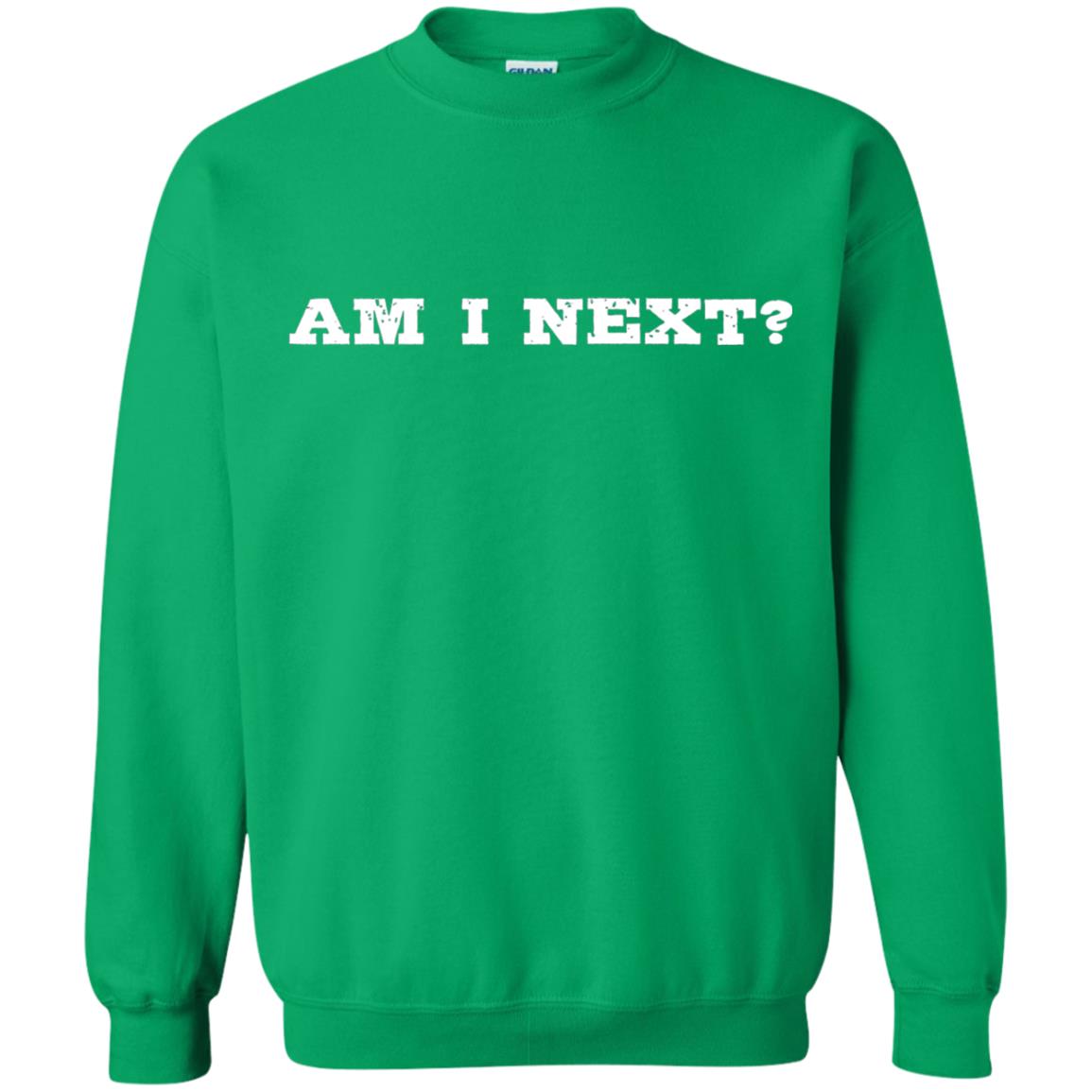 Am I Next National Walkout T-shirt Irish Green