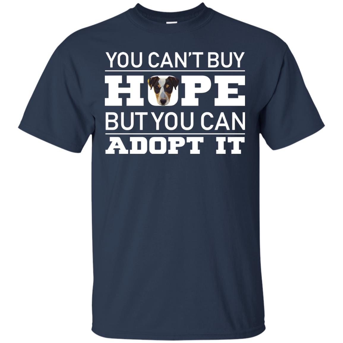 You Can_t Buy Hope But You Can Adopt It Dog Shirt Navy