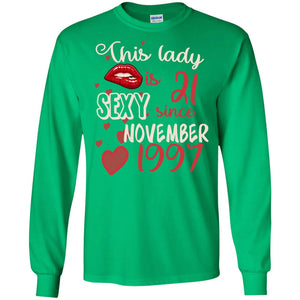 This Lady Is 21 Sexy Since November 1997 21st Birthday Shirt For November WomensG240 Gildan LS Ultra Cotton T-Shirt