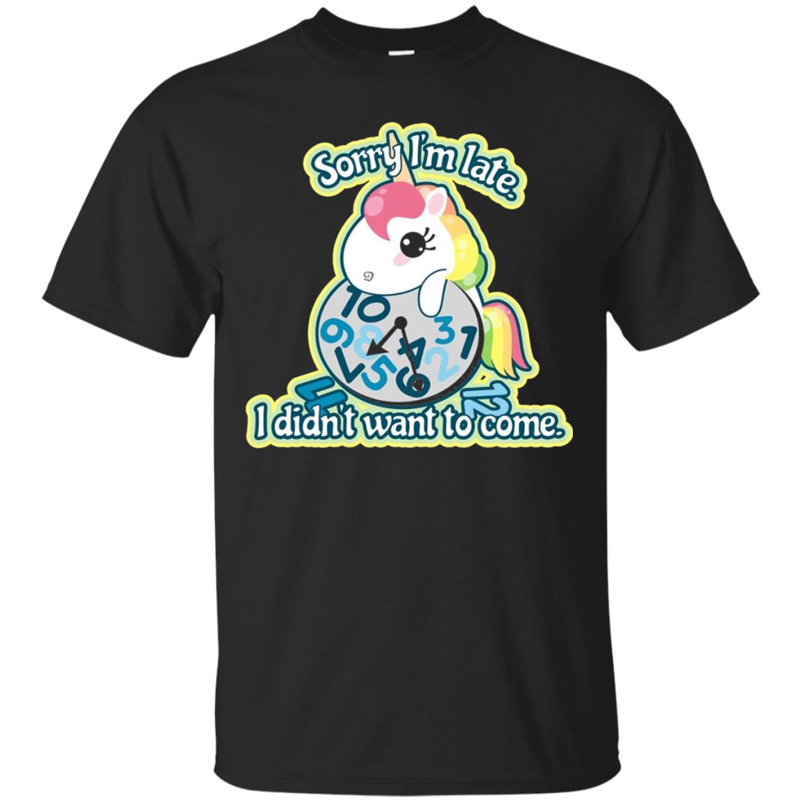 Unicorn Lover T-shirt Sorry I_m Late I Didn_t Want To Come Black