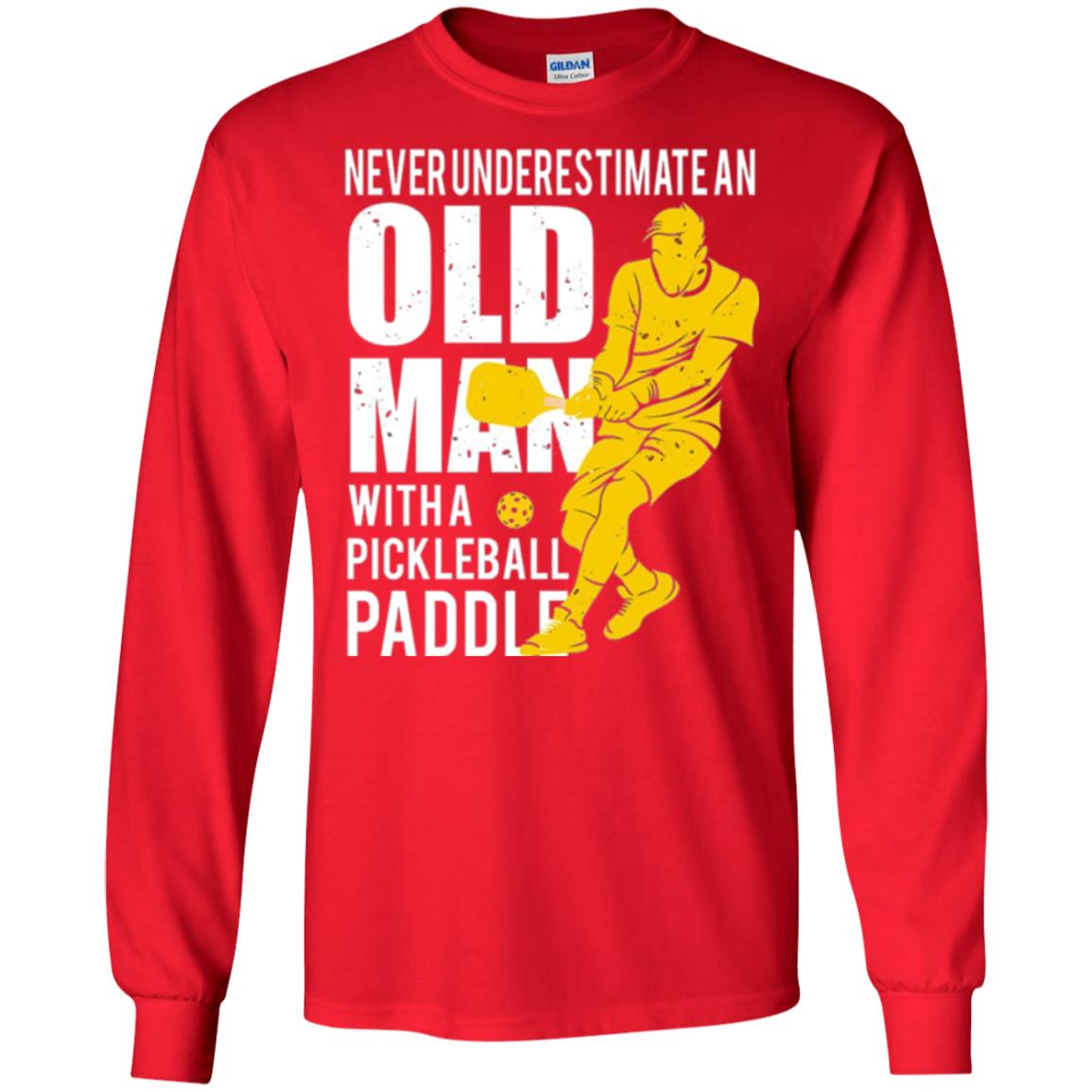 Never Underestimate Old Man With Pickleball Paddle Lover T-shirt Red