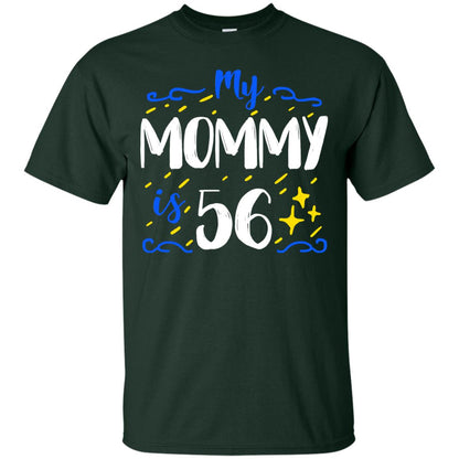 My Mommy Is 56 56th Birthday Mommy Shirt For Sons Or Daughters Forest