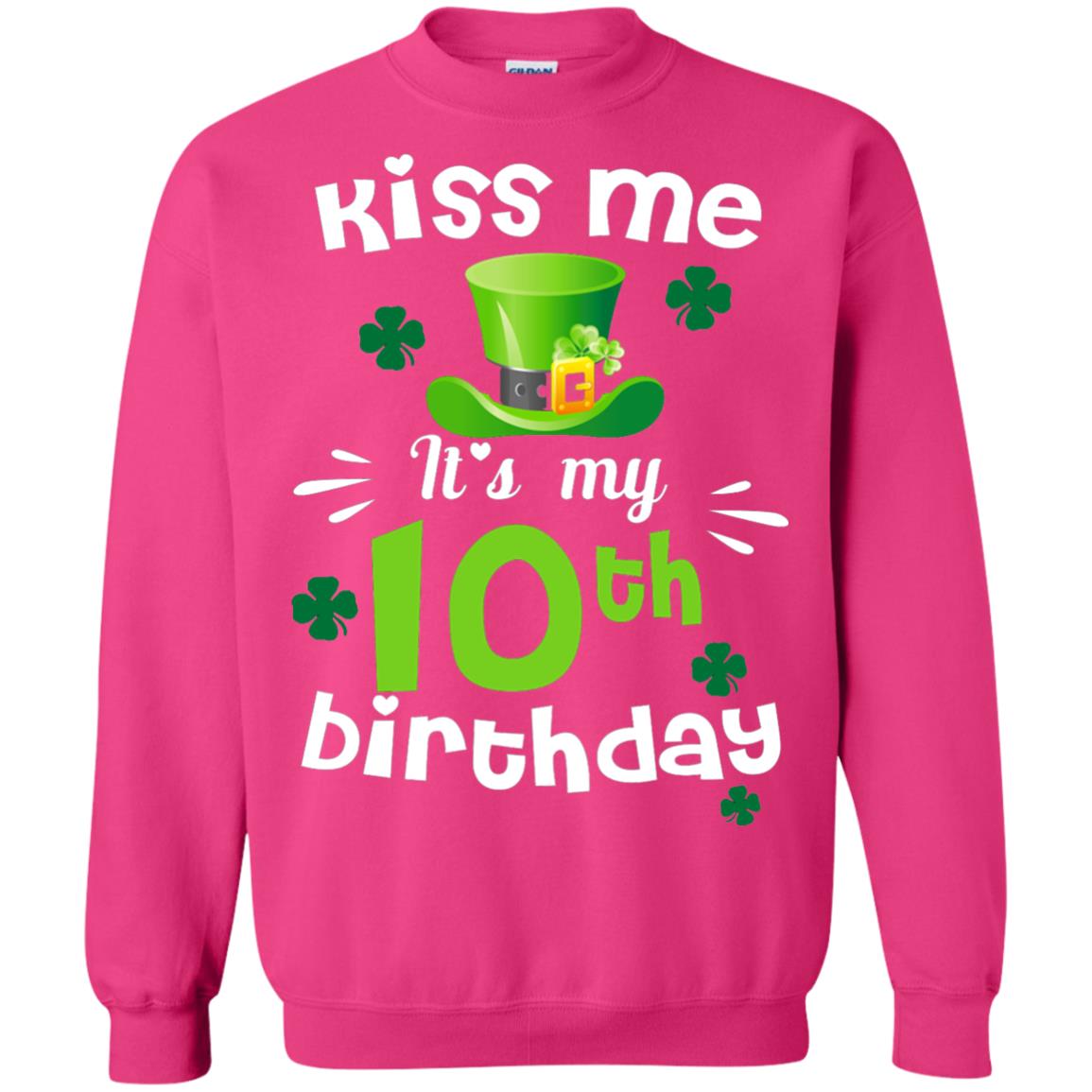 Kiss Me It_s My 10th Birthday Patrick_s Day T-shirt Heliconia