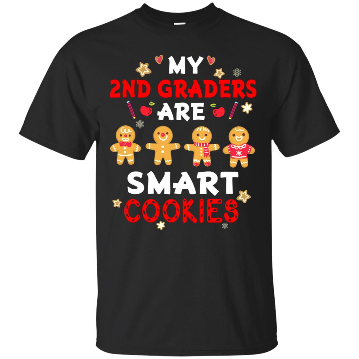 My 2nd Graders Are Smart Cookies X-mas Gift Shirt For Second Gradeteachers Black