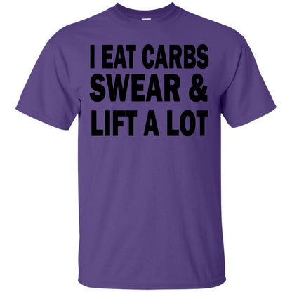 I Eat Carbs Swear And Lift A Lot Shirt Purple