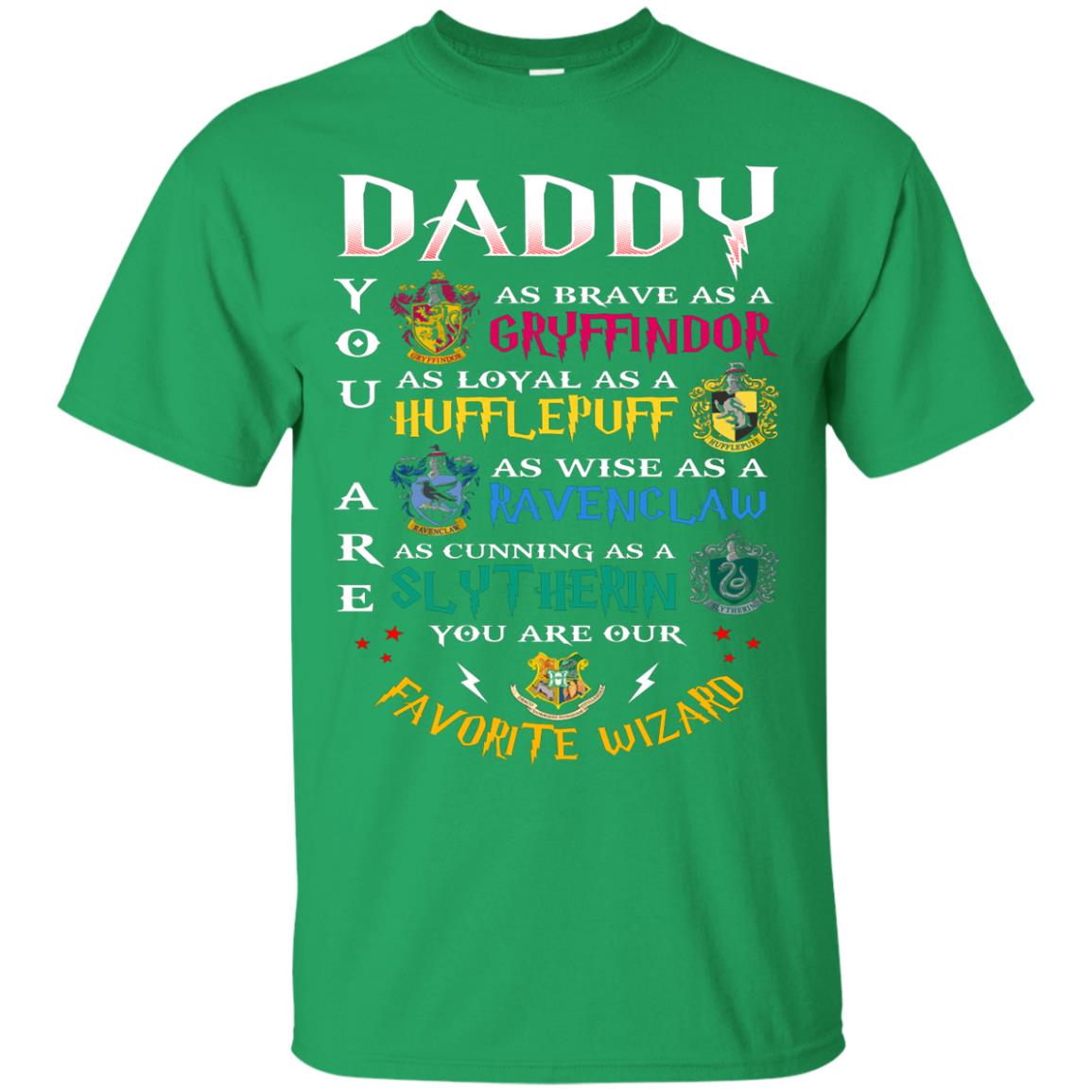 Daddy Our Favorite Wizard Harry Potter Fan T-shirt Irish Green