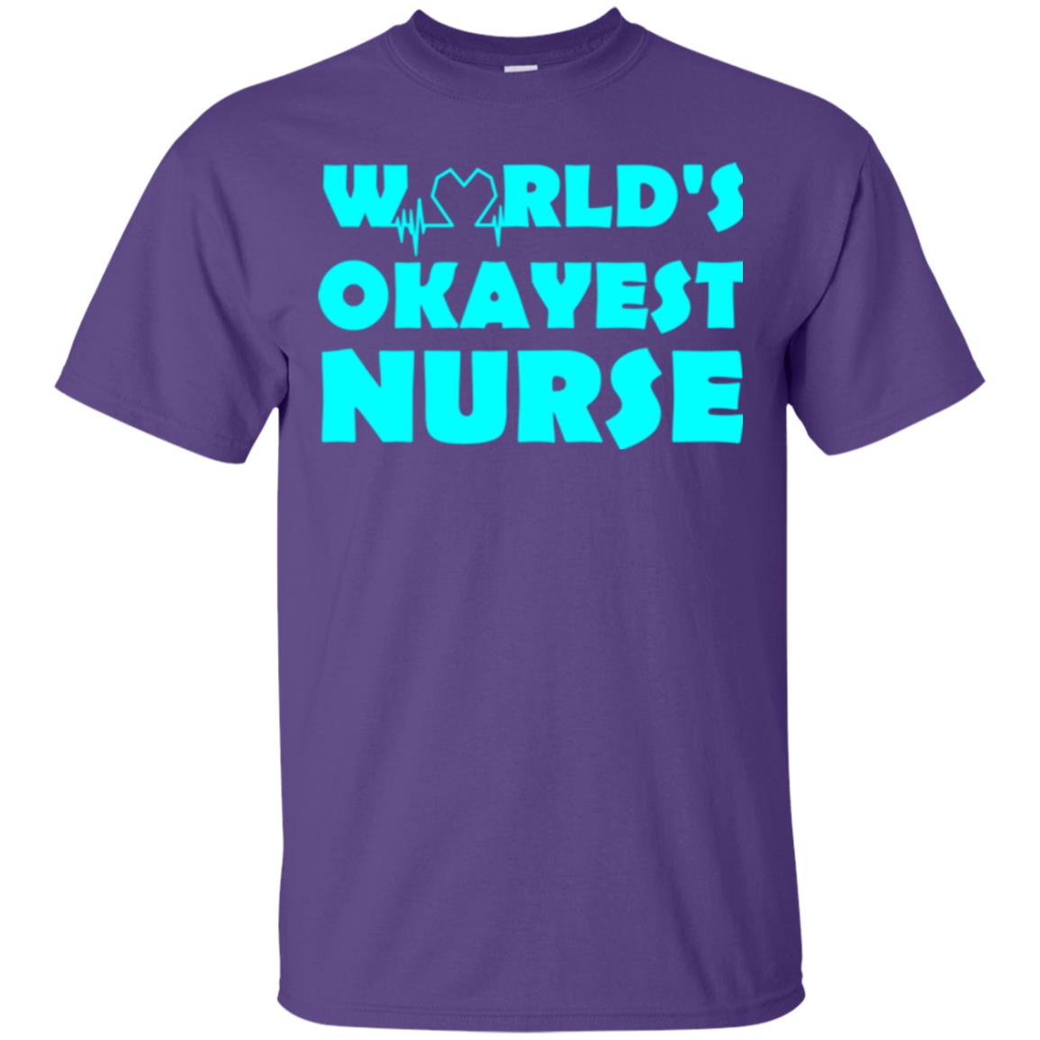 Nurse T-shirt World_s Okayest Nurse Purple