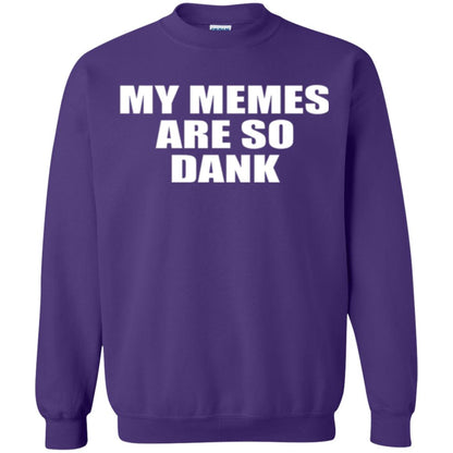 My Memes T-shirt Are So Dank Purple