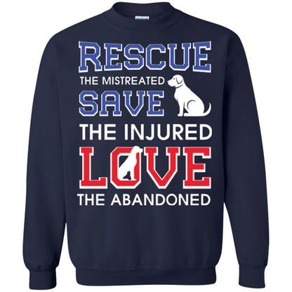 Dog Lover T-shirt Rescue The Mistreated Save The Injured Love The Abandoned Navy