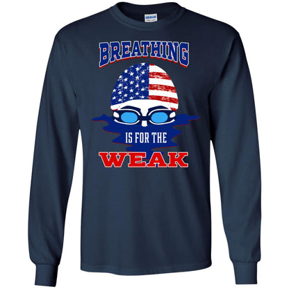 Breathing Is For The Weak Swimmer Gift Shirt Navy