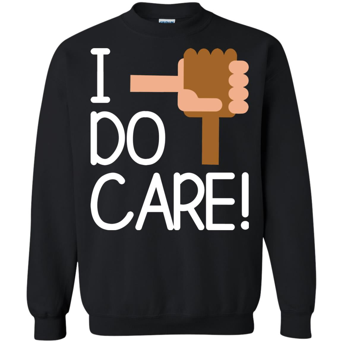 I Do Care Hot Saying 2018 ShirtG180 Gildan Crewneck Pullover Sweatshirt 8 oz.