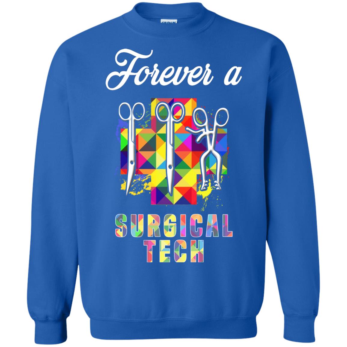 Forever A Surgical Tech Shirt Royal