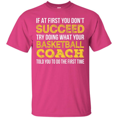 If At First You Dont Succeed Try Doing What Your Basketball Coach Told You To Do The Frist Time Heliconia