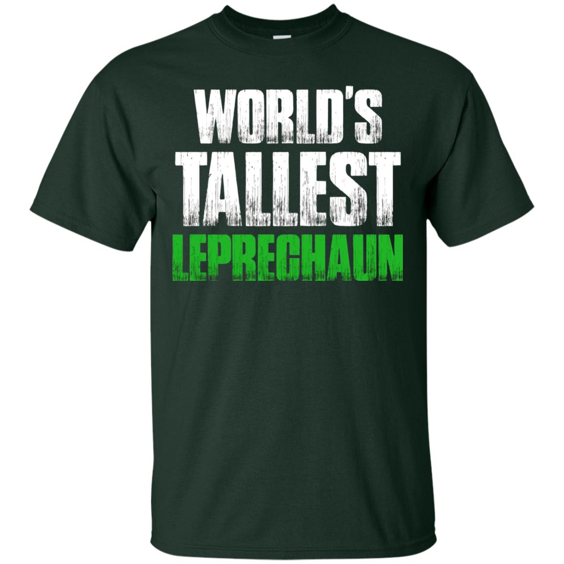 St. Patrick_s Day T-shirt World_s Tallest Leprechaun Forest