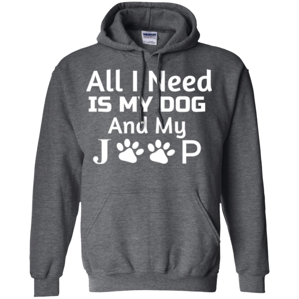 Dogs Lover T-shirt All I Need Is My Dog And My Jeep Dark Heather
