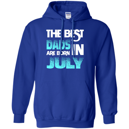 Daddy T-shirt The Best Dads Are Born In July Royal