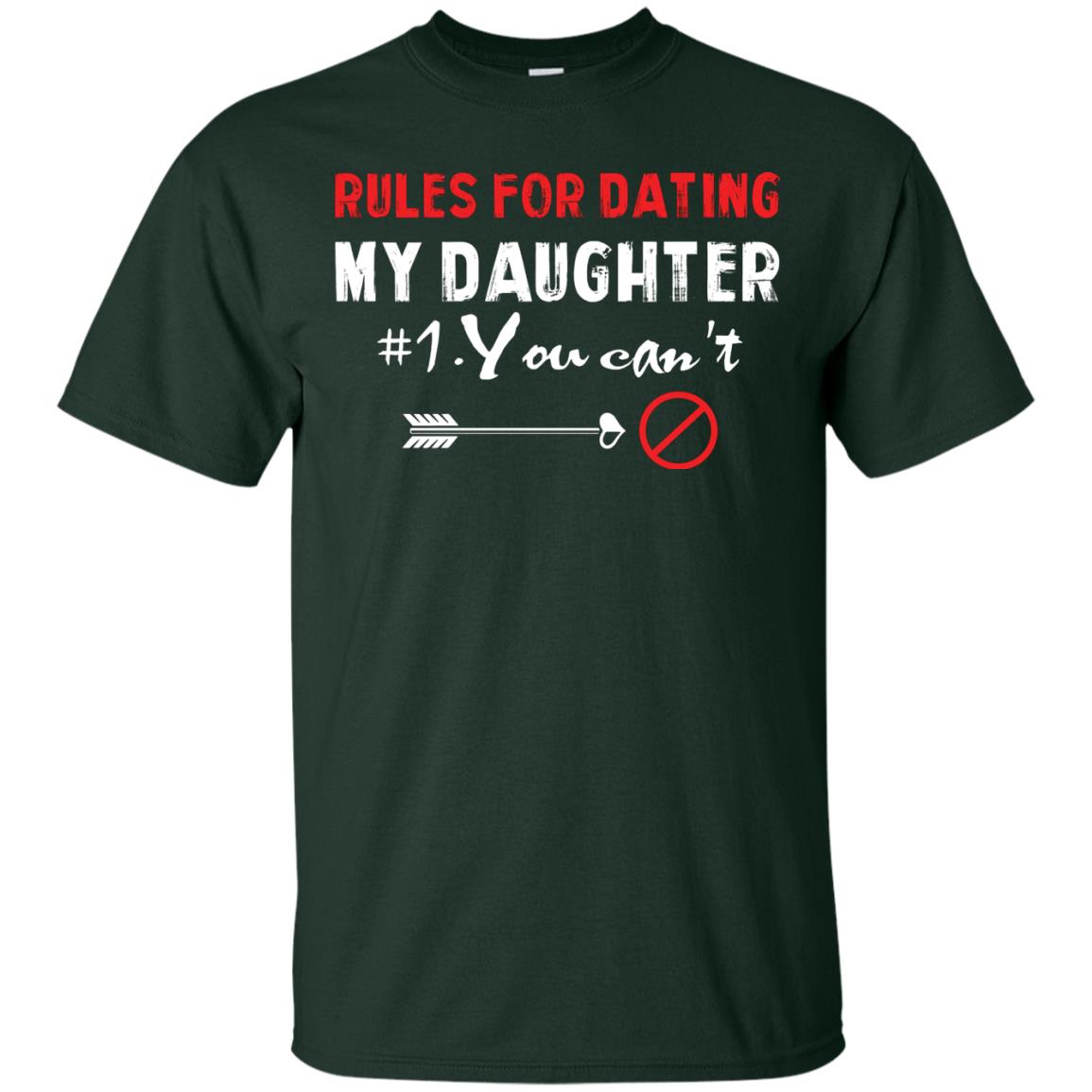 Rules For Dating My Daughter Cool My Daughter T-shirt For Parents Forest
