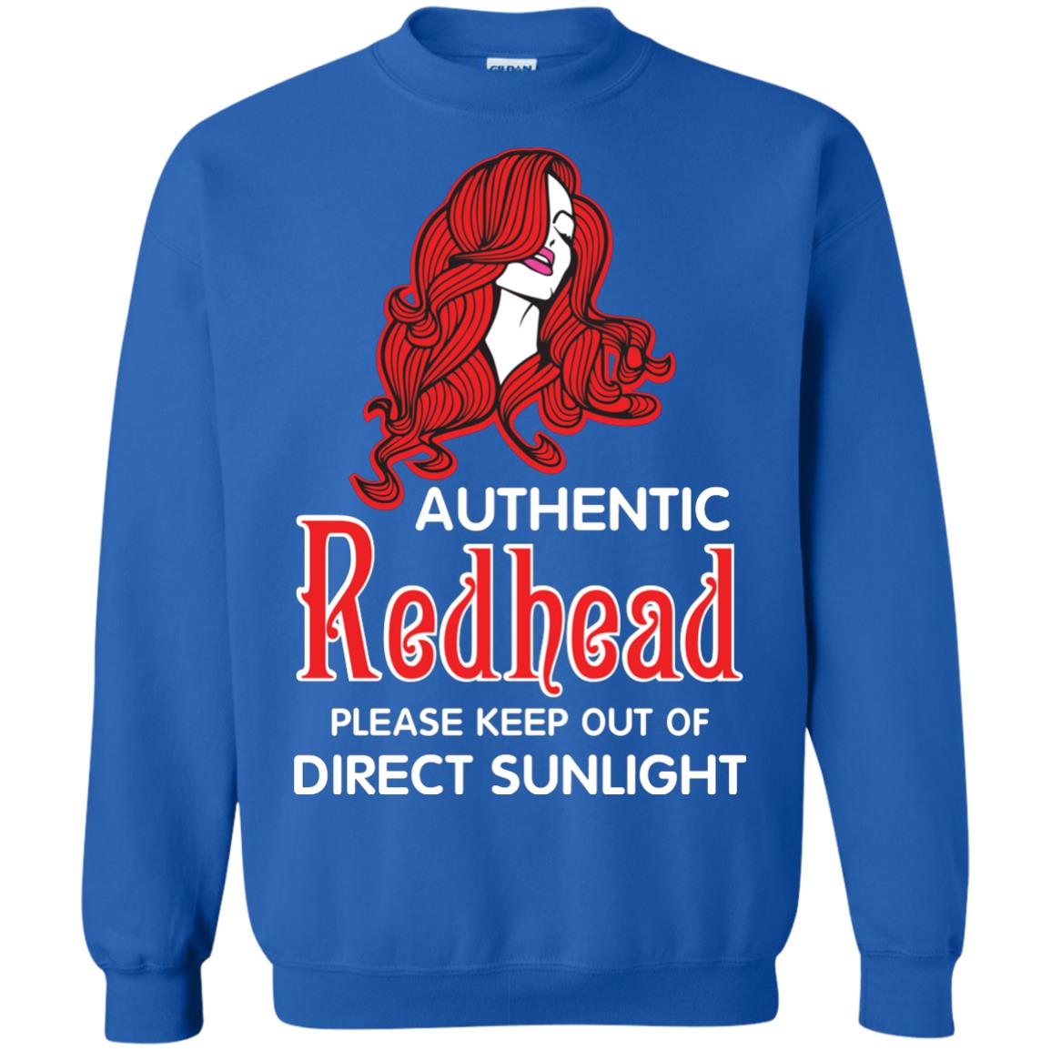 Authentic Redhead Please Keep Out Of Direct Sunlight Cool Redhead Gift Shirt For Girls Royal