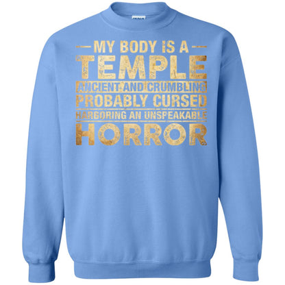 My Body Is A Temple Ancient And Crumbling Probably Cursed T-shirt Carolina Blue