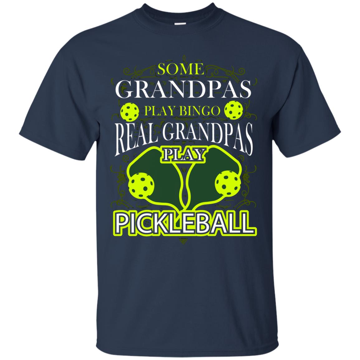 Real Grandpas Play Pickleball Cool Pickleball Shirt For Papa Navy