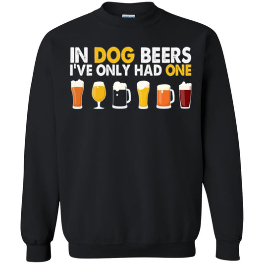 Beer T-shirt In Dog Beers I_ve Only Had One Black