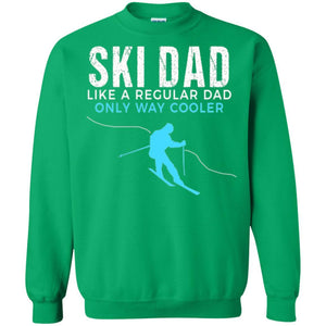 Skier T-shirt Ski Dad Like A Regular Dad Only Way Cooler