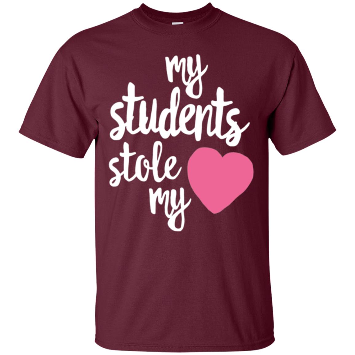 Valentine_s Day T-shirt My Students Stole My Heart Maroon