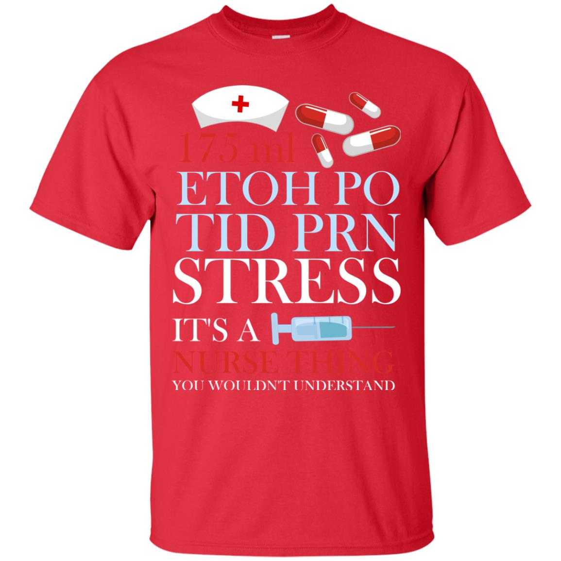 It_s A Nurse Thing You Wouldn_t Understand Nurse T-shirt Red