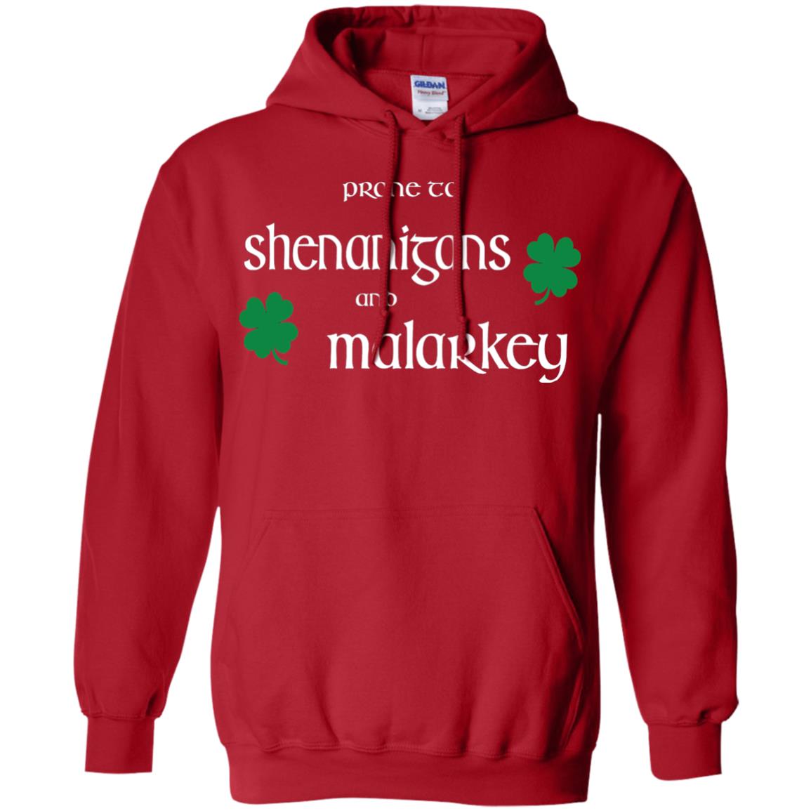 Prone To Shenanigans And Malarkey St Patricks Day T-shirt Red