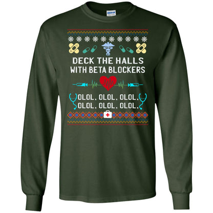 Deck The Halls With Beta Blockers Nursing X-mas Quote Shirt Forest Green