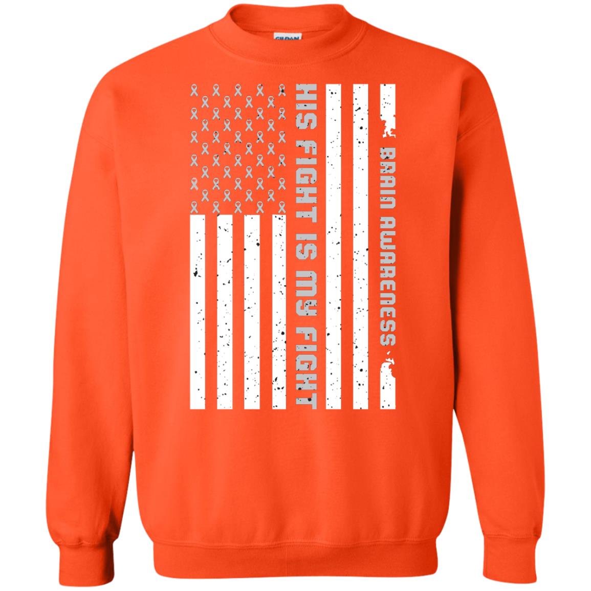 Brain Awareness His Fight Is My Fight Grey Ribbon Stars Flag Of Usa Shirt Orange