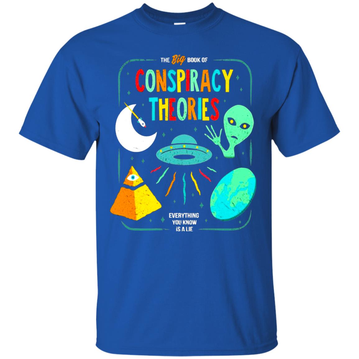The Big Book Of Conspiracy Theories Funny Bookworm T-shirt Royal