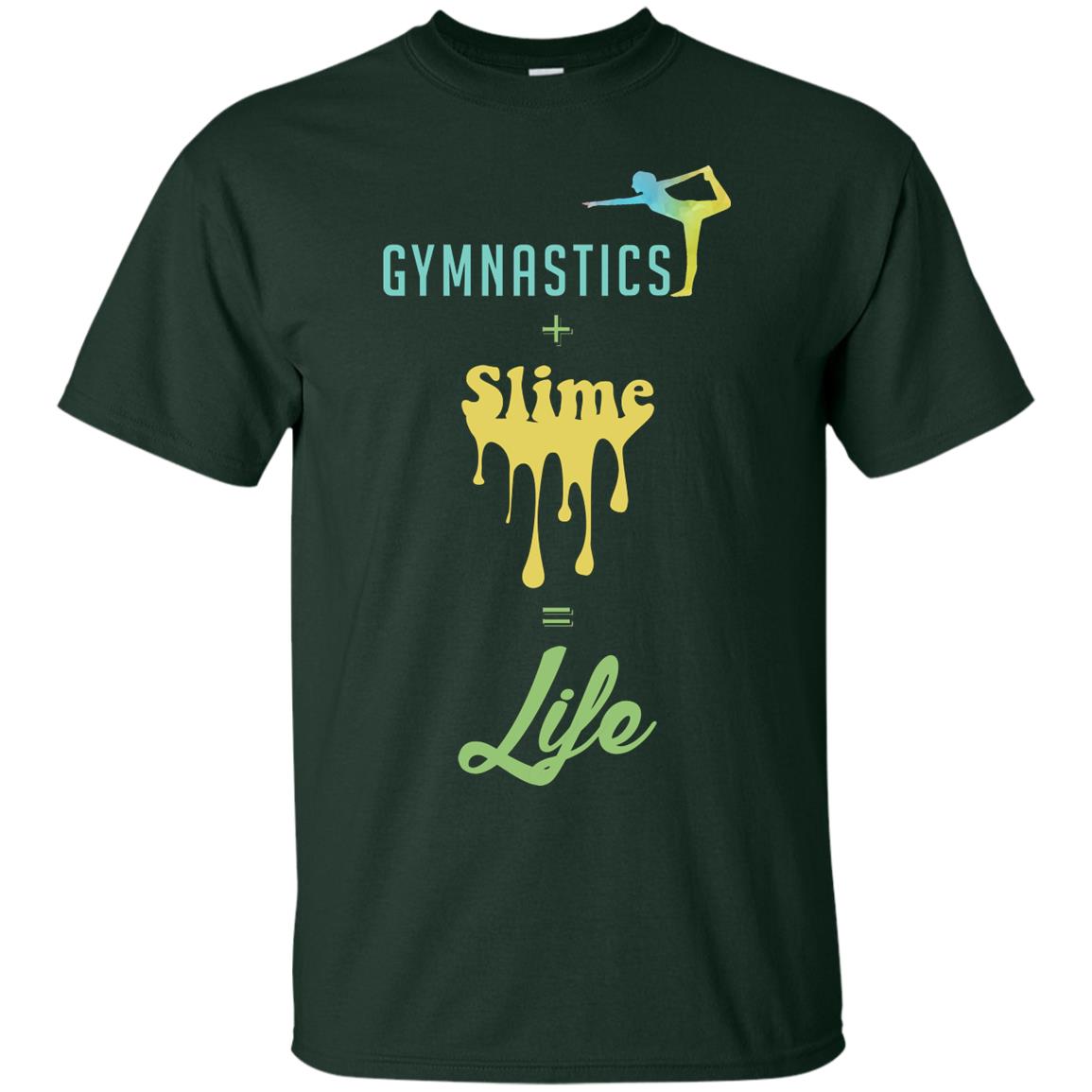 Gymnastics Plus Slime Equal Life Shirt Forest