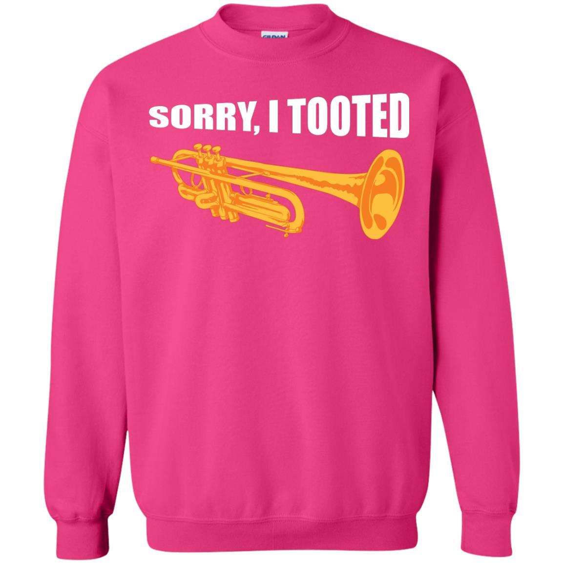 Trumpet Lovers T-Shirt Sorry, I Tooted Heliconia
