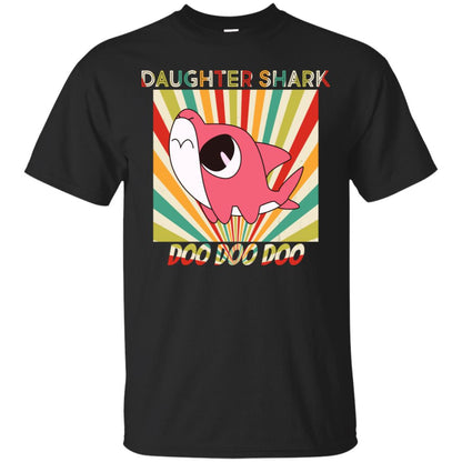 Daughter Shark Doo Doo Doo Family Shark Gift Shirt Black