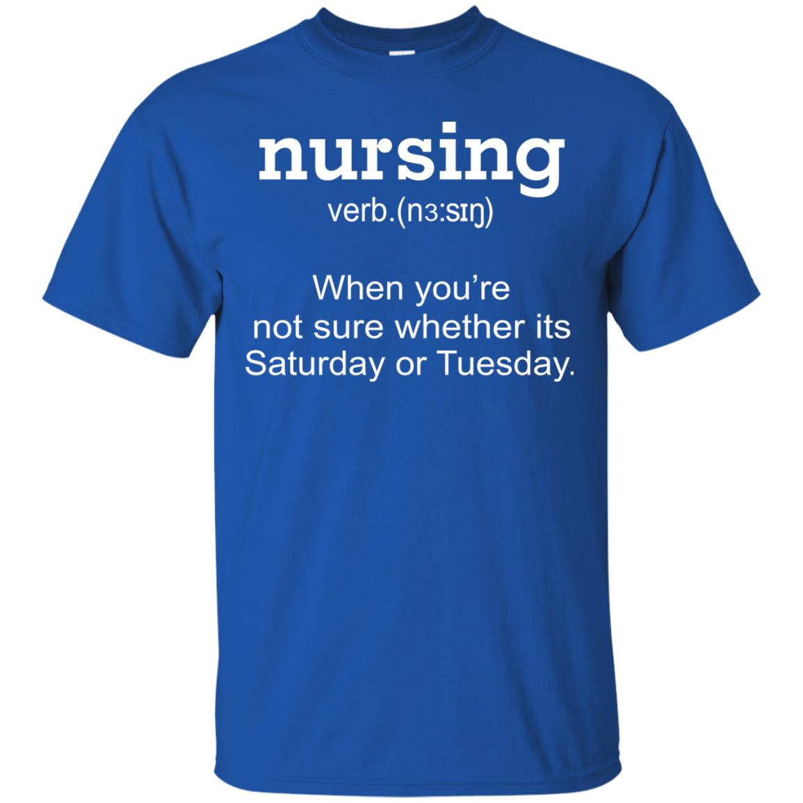 Nursing When You Are Not Sure Whether Its Saturday Or Tuesday Royal